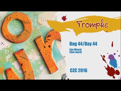 Trompke - #2016CZC44 - Eén woord /One word