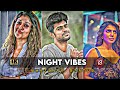 Mass Night Vibes WhatsApp Status Tamil Status Yosi Yosi 1080p HD Pskediting003 Nightvibes