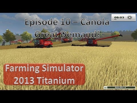 Farming Simulator 2013 - Episode 10 Great Demand!