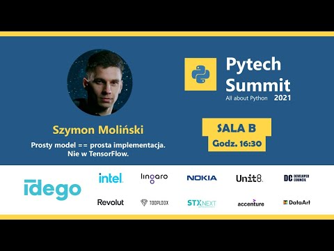 ⌨ Prosty model == prosta implementacja. Nie w TensorFlow – Szymon Moliński
