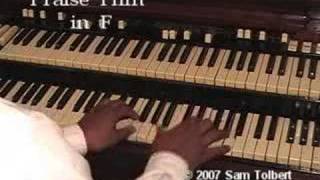 Prasie Him on the Hammond B3