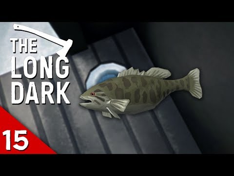 GONE FISHIN' - The Long Dark: Story More - Part 15