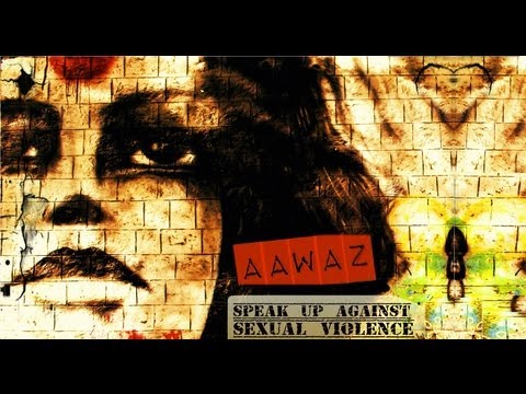 Aawaz - Speak Up Against Sexual Violence
