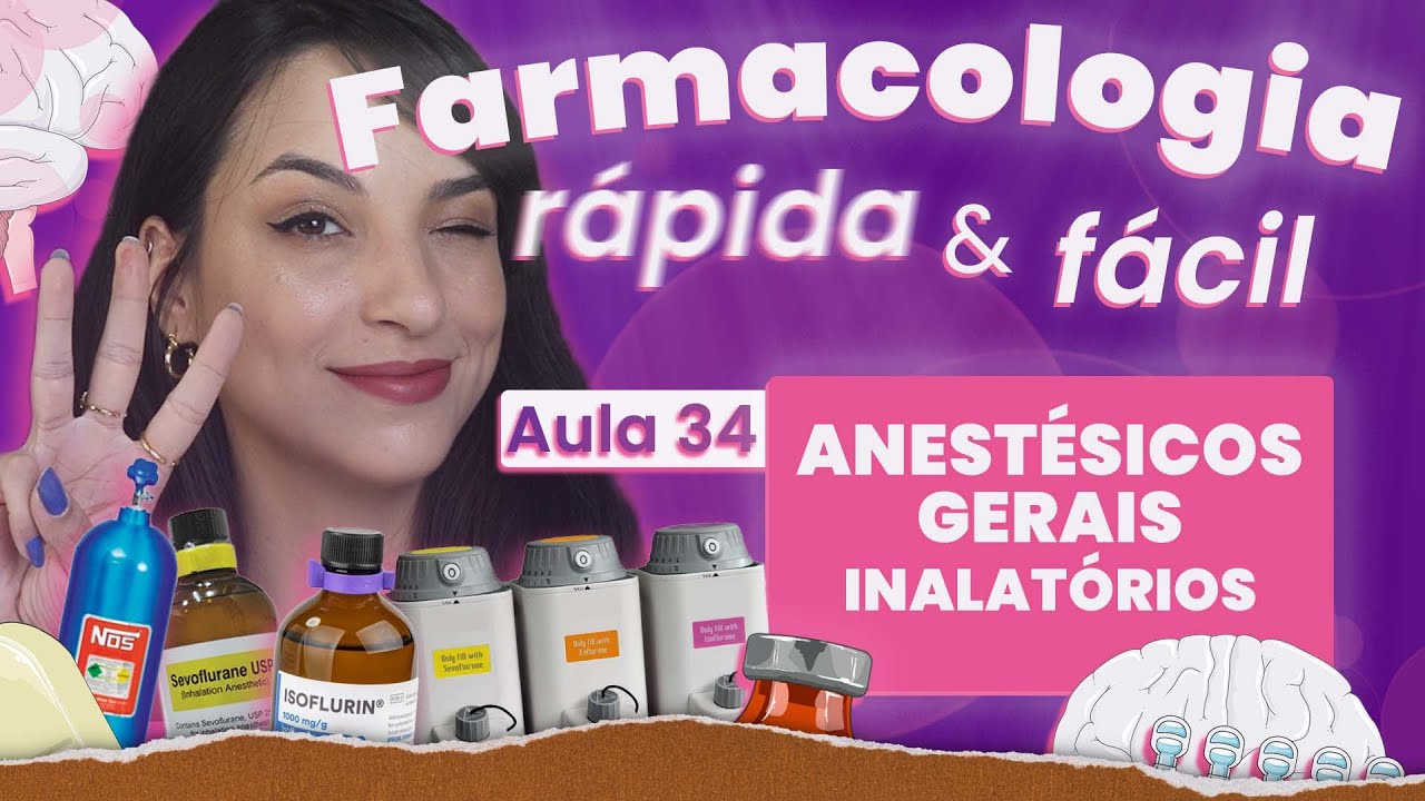 Anestésicos III: Gerais Inalatórios | Aula 34 | Farmacologia do SNC rápida e fácil | Flavonoide