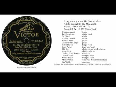 All By Yourself In The Moonlight - Irving Aaronson and His Commanders