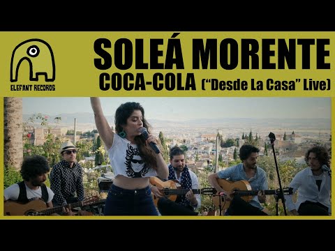 SOLEÁ MORENTE - Coca-Cola ["Desde La Casa" Live - 3/6]