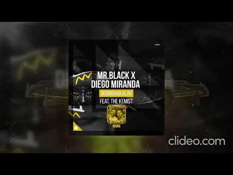 MR.BLACK X Diego Miranda Feat. The Kemist - Boomshakalak (Blutonium Gang Remix)