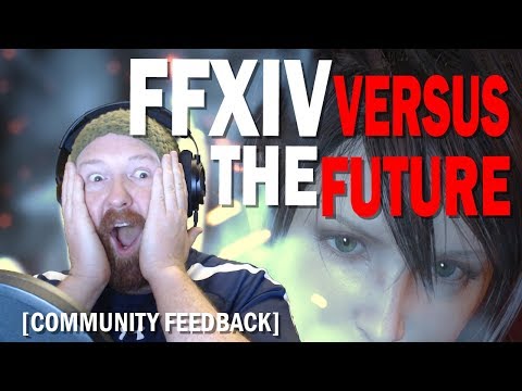 FFXIV vs THE FUTURE | Community Feedback Episode #50