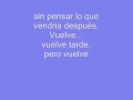 vuelve alex ubago (con letra) 