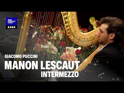 Puccini: Manon Lescaut - Intermezzo // Danish National Symphony Orchestra (Live)