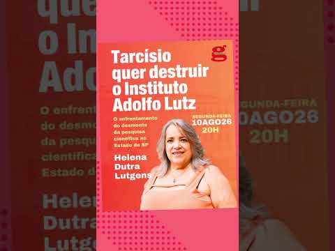 Adolfo Lutz: Tarcisio quer desmontar