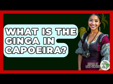 What Is The Ginga In Capoeira? - History Of Latin Cultures