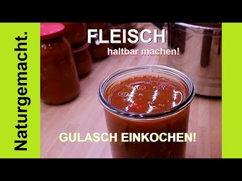 🍖 Preserving meat! Preserving goulash | Recipe | Stocking up
