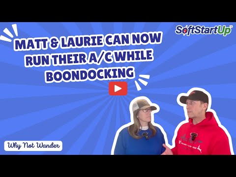 Matt & Laurie Can Now Run Their A/C While Boondocking