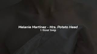 Melanie Martinez - Mrs. Potato Head | 1 Hour loop
