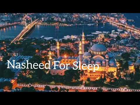 Nasheed Slowed+Reverb for sleep/Study Session #Beautiful_Nasheed