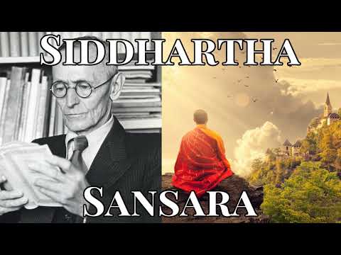 Siddhartha  - Sansara  Audiobook by Herman Hesse (1922)