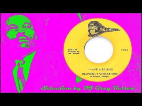 Gospel Funk 45 - Heavenly Vibrations of Augusta, Georgia - 'I have a friend'