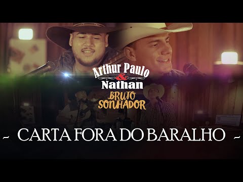 Arthur Paulo e Nathan -  CARTA FORA DO BARALHO