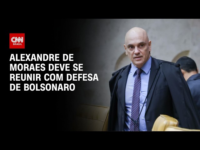 Moraes deve se reunir com defesa de Bolsonaro antes de definir domiciliar | AGORA CNN