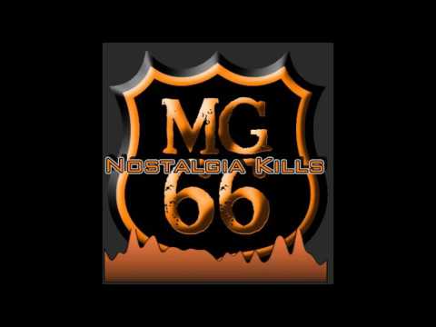 MG66 - Nostalgia Kills