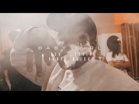 Fed Baby x Stain Blixky - Baby Girl (Music Video) (Shot by KLO Vizionz)