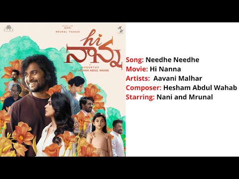Needhe Needhe | Lyrics With English Translation | Hi Nanna | Nani | Mrunal | Hesham