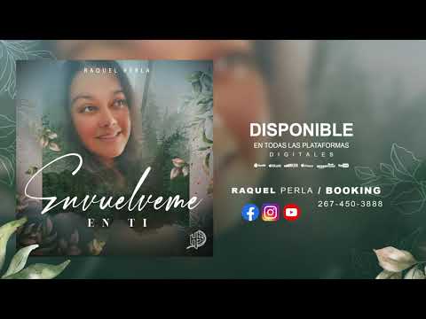 Envuelveme En Ti | Raquel Perla [Oficial]
