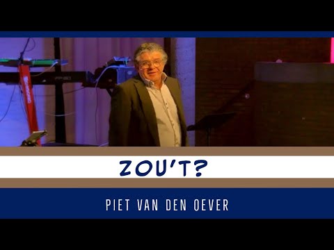 Piet van den Oever - Zou’t?  - 21 februari 2021