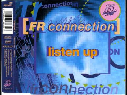 FR Connection - Listen Up (FR Connection Remix)