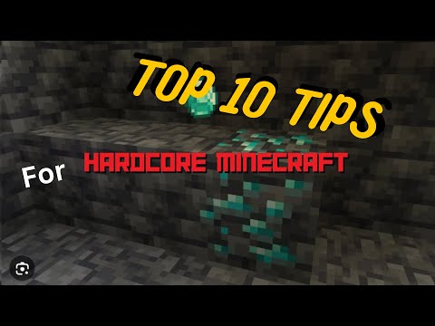 The Top 10 Tips for Hardcore Minecraft!