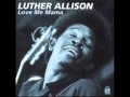 Luther Allison - Dust my broom (1969) 