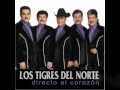 Me Dicen Perseverante__Los Tigres del Norte Album Directo al Corazon(Año 2005)