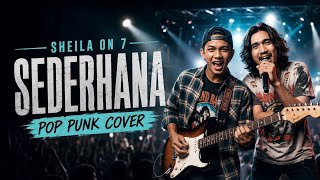 Download lagu Sheila On 7 - Sederhana | POP PUNK COVER | Whykustik mp3