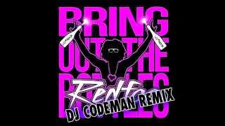 Red Foo (of LMFAO) - Bring Out The Bottles (Dj Codeman Remix) NEW 2013