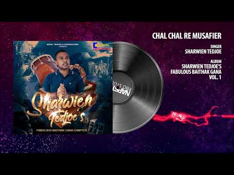 Chal Chal Re Musafier | Sharwien Tedjoe's Fabulous Baithak Gana Vol. 1 | Baithak Gana