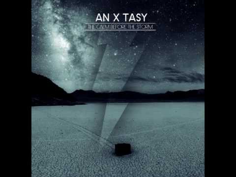An X Tasy - The Calm Before The Storm (ALBUM STREAM)