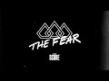 The Score - The Fear (Lyrics)
