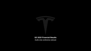 Tesla Q3 2021 Financial Results and Q&A Webcast