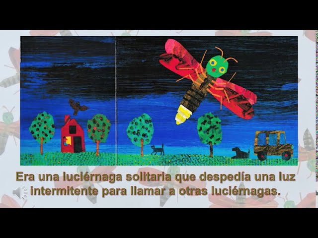 Vídeo relacionado con La luciérnaga solitaria: Colección Eric Carle