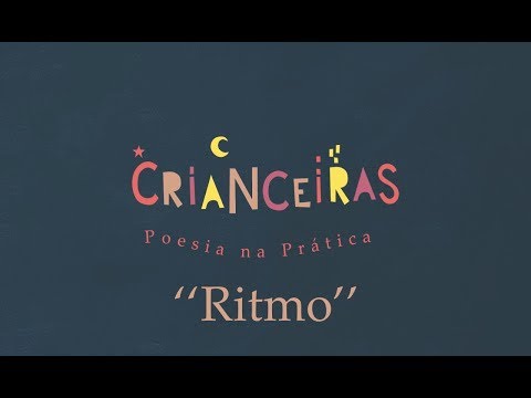 CRIANCEIRAS RITMO    - COREOGRAFIA - POESIA NA PRÁTICA