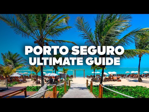 THE ULTIMATE PORTO SEGURO GUIDE! Things to do, Where to Stay, Shopping and ride!