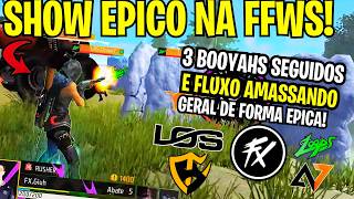 EPICOOO! 3 BOOYAHS SEGUIDOS E FLUXO AMASSANDO GERAL! DIA HISTORICO NA FFWS SPLIT 2!