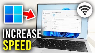 How To Increase WiFi Speed On Windows 11 - Full Guide