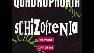 Quadrophonia   Schizofrenia   The Worst Day Of My Life Electrik Edit   1991   YouTube