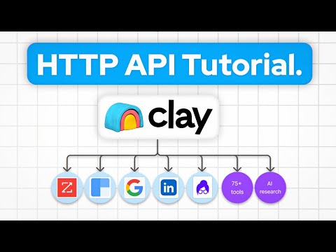 New HTTP API Feature: How to connect Clay to any other tool FAST(Tutorial)