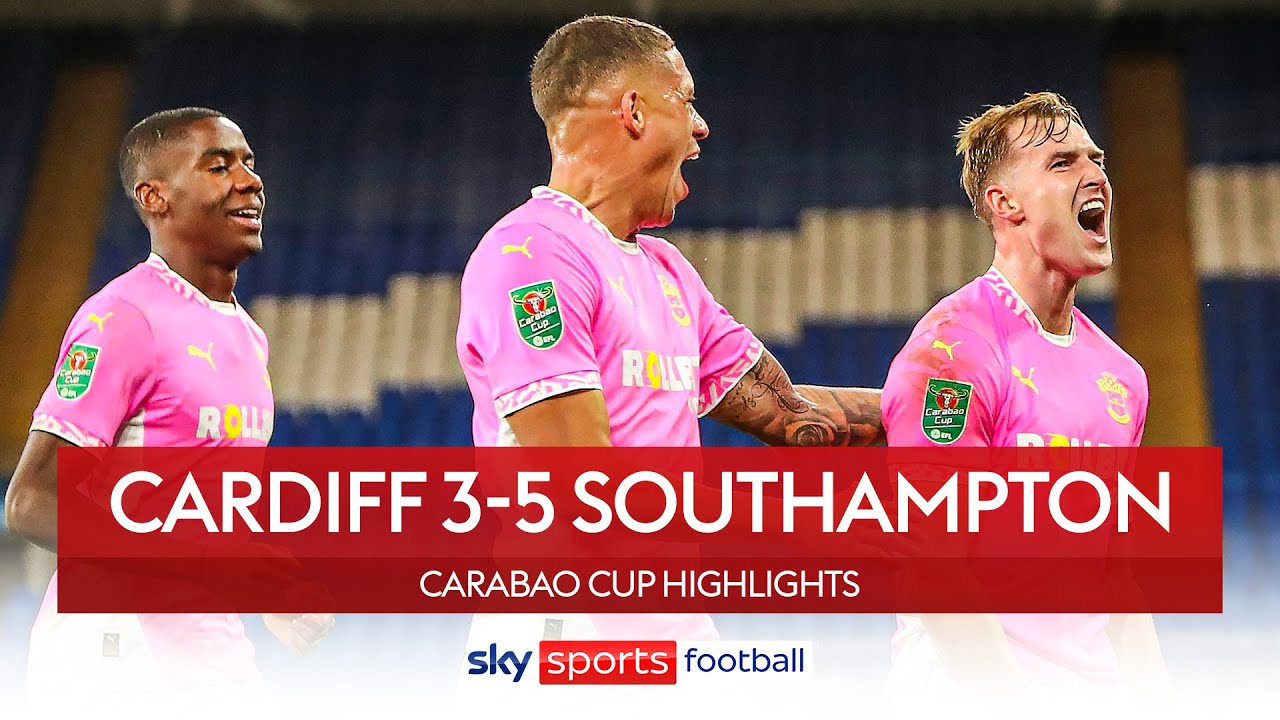 Goals GALORE at the Cardiff City Stadium 🍿 | Cardiff City 3-5 Southampton | Carabao Cup Highlights