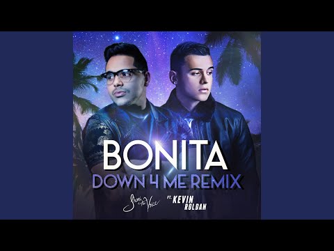 Bonita (Down 4 Me Remix) (feat. Kevin Roldan)