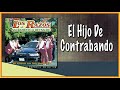 El Hijo De Contrabando "Los Razos De Sacramento" | DISCO OFICIAL