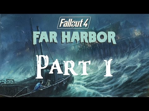 Fallout 4 Far Harbor DLC Walkthrough Part 1